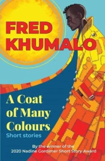 Cover: 9780795710148 | A Coat of Many Colours | Fred Khumalo | Taschenbuch | Englisch | 2021
