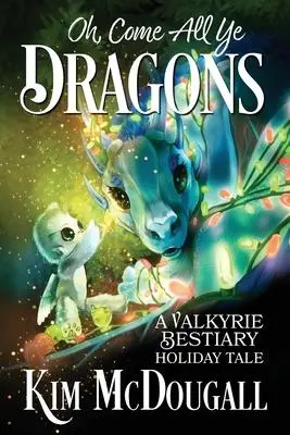 Cover: 9781990570148 | Oh, Come All Ye Dragons | Kim McDougall | Taschenbuch | Englisch