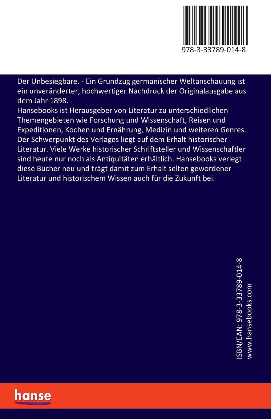 Rückseite: 9783337890148 | Der Unbesiegbare. | Ein Grundzug germanischer Weltanschauung | List