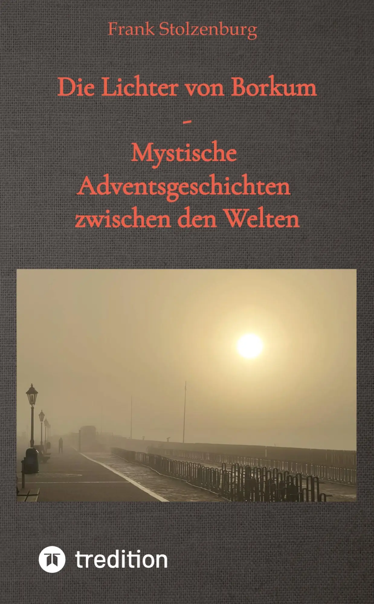 Cover: 9783384940148 | Die Lichter von Borkum | Frank Stolzenburg | Taschenbuch | 84 S.