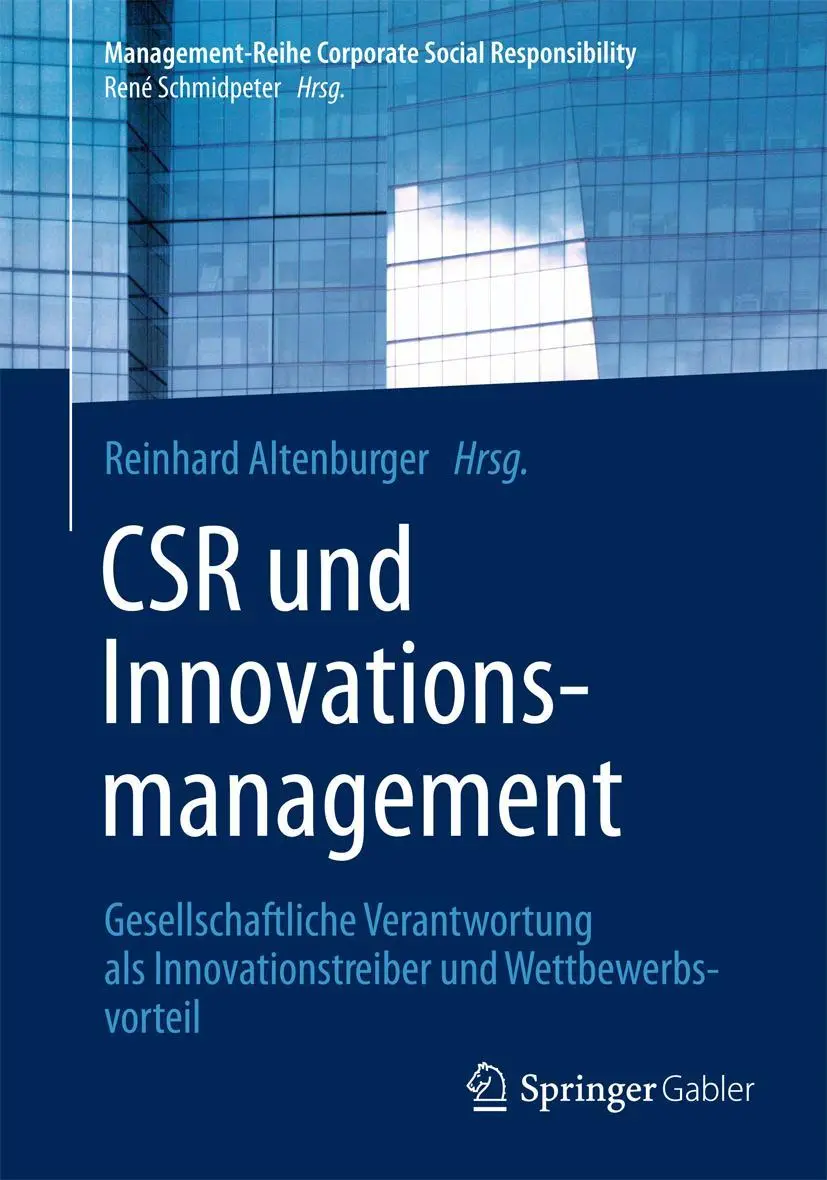 Cover: 9783642400148 | CSR und Innovationsmanagement | Reinhard Altenburger | Taschenbuch