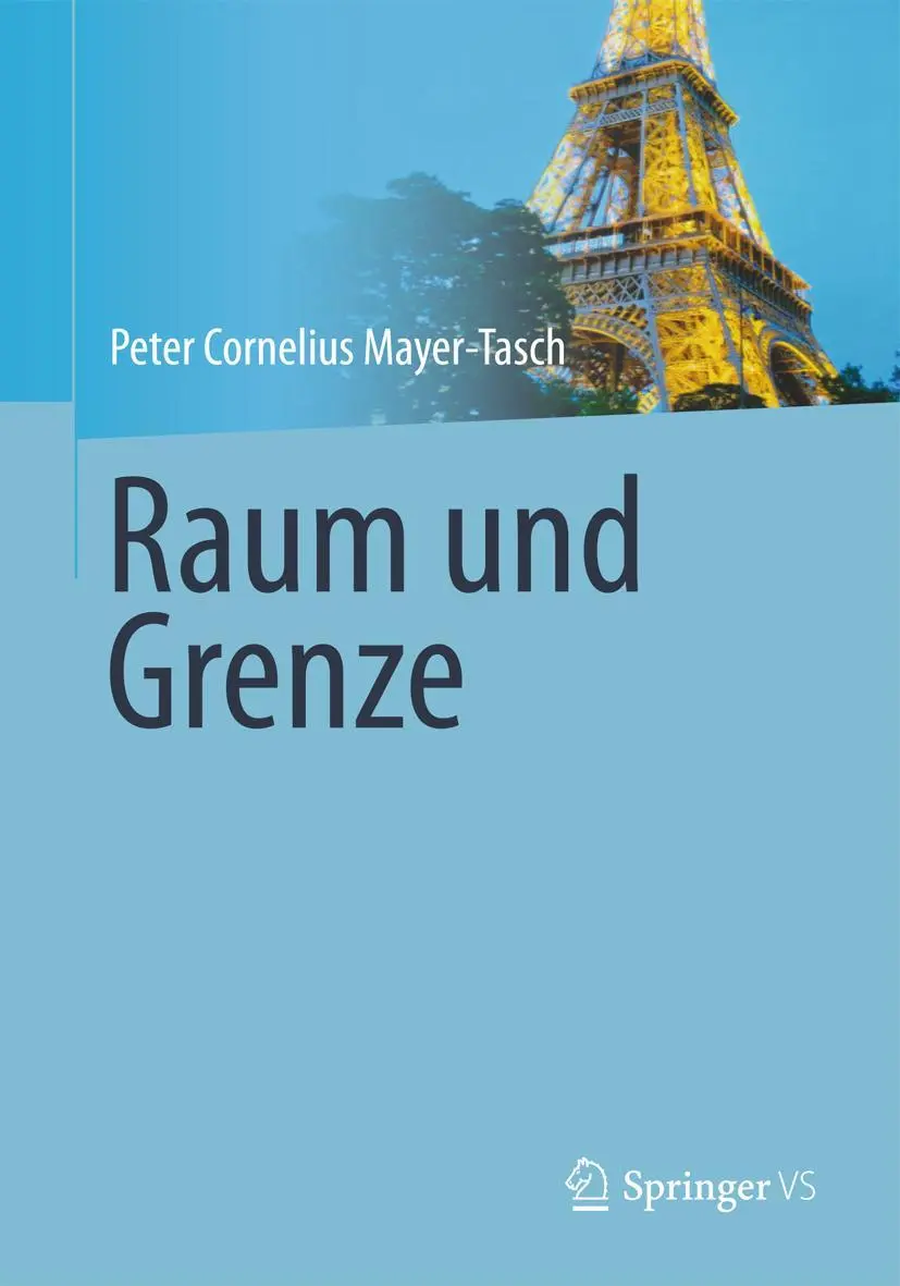 Cover: 9783658030148 | Raum und Grenze | Peter Cornelius Mayer-Tasch | Taschenbuch | viii