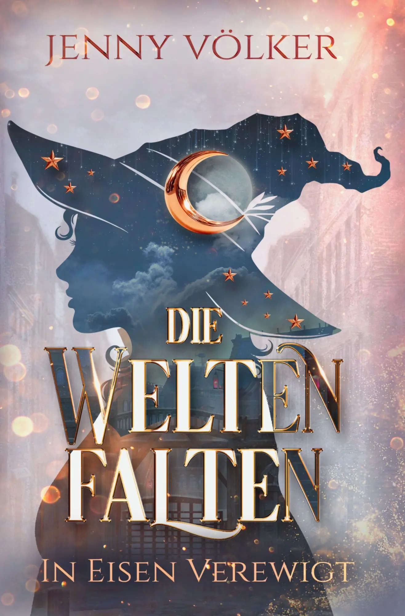 Cover: 9783695660148 | Die Weltenfalten - In Eisen verewigt | Jenny Völker | Taschenbuch