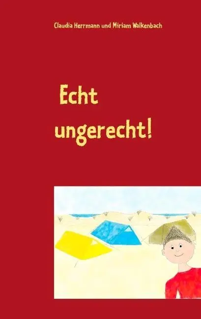 Cover: 9783732280148 | Echt ungerecht! | Claudia Herrmann (u. a.) | Taschenbuch | Paperback