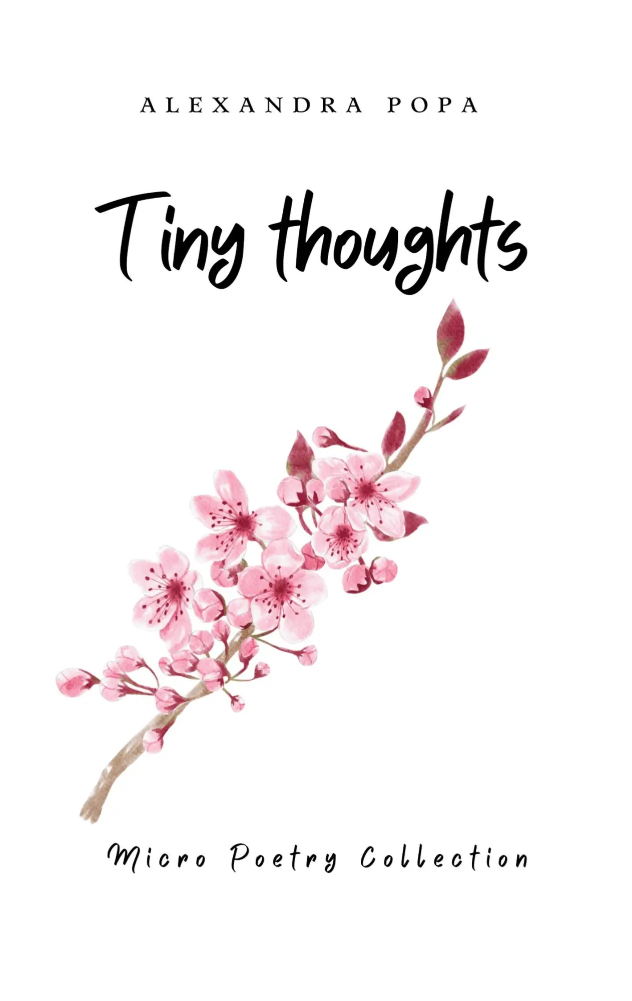 Cover: 9783757890148 | Tiny Thoughts | Micro Poetry Collection | Alexandra Popa | Taschenbuch