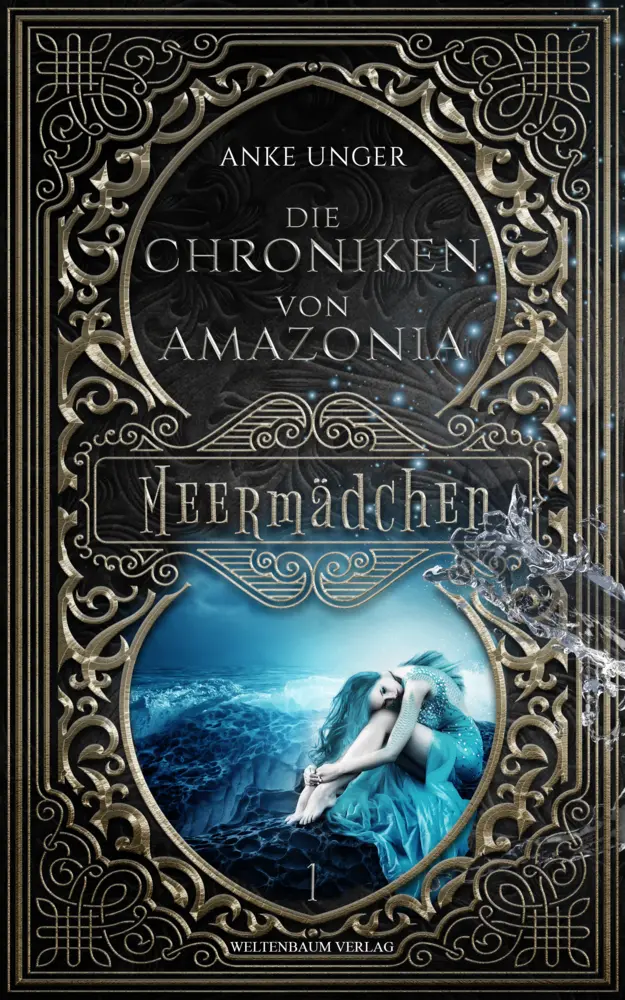 Cover: 9783949640148 | Die Chroniken von Amazonia | Meermädchen | Anke Unger | Taschenbuch