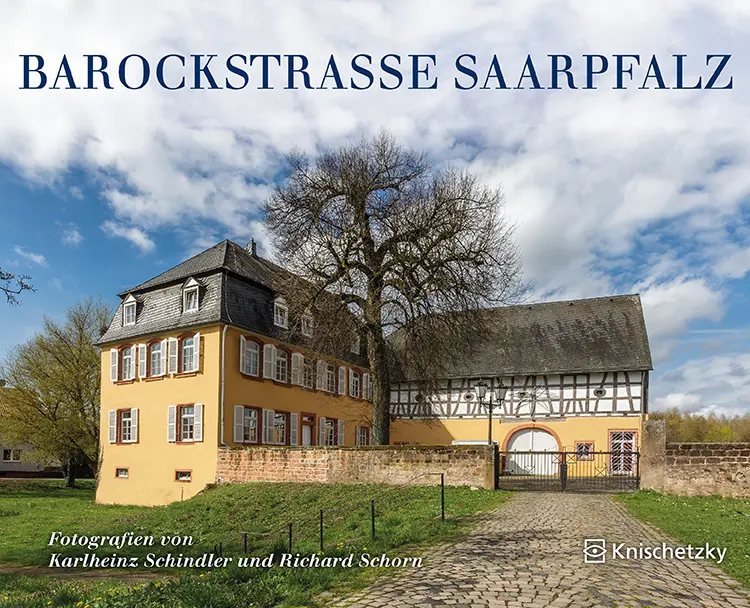 Cover: 9783962270148 | Barockstraße SaarPfalz | Karl-Heinz Schindler (u. a.) | Buch | Deutsch