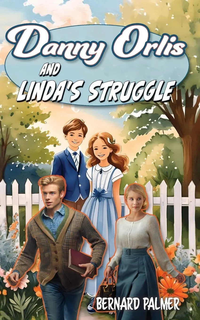 Cover: 9798889360148 | Danny Orlis and Linda's Struggle | Bernard Palmer | Taschenbuch | 2024