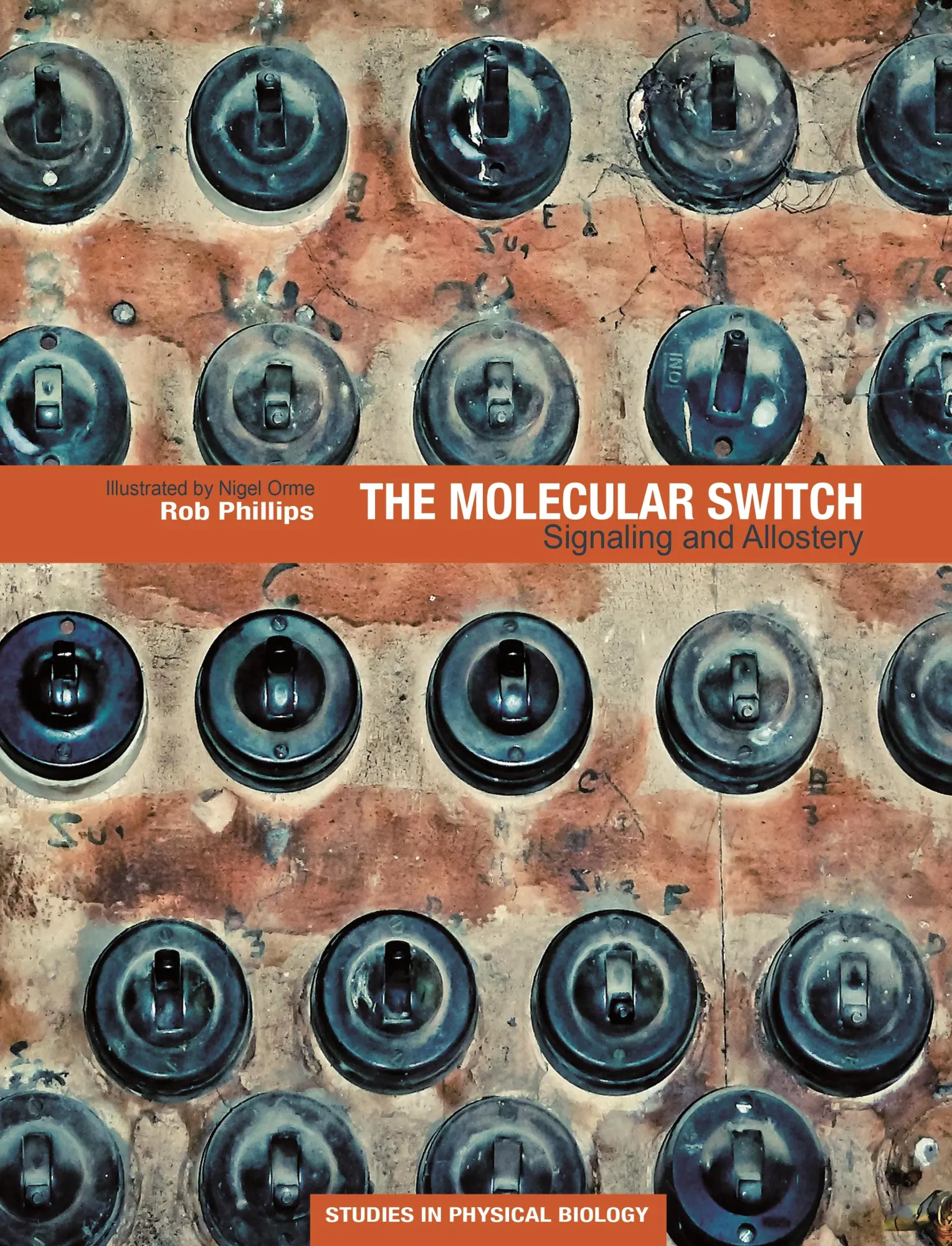 Cover: 9780691200248 | The Molecular Switch | Signaling and Allostery | Rob Phillips | Buch