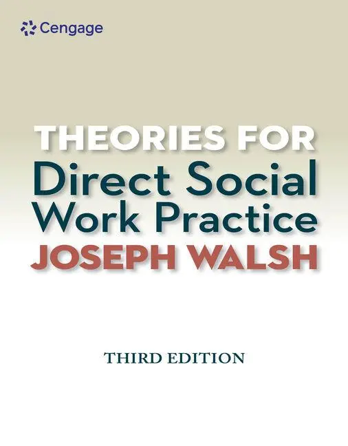 Cover: 9781285750248 | Theories for Direct Social Work Practice (Book Only) | Joseph Walsh