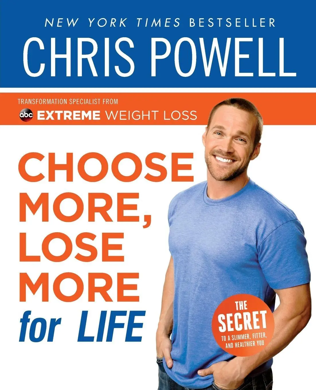 Cover: 9781401330248 | Choose More, Lose More for Life | Chris Powell | Taschenbuch | 2014