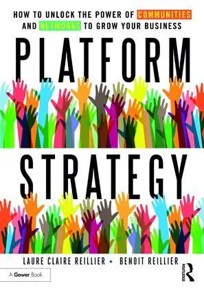 Cover: 9781472480248 | Platform Strategy | Benoit Reillier (u. a.) | Buch | Englisch | 2017