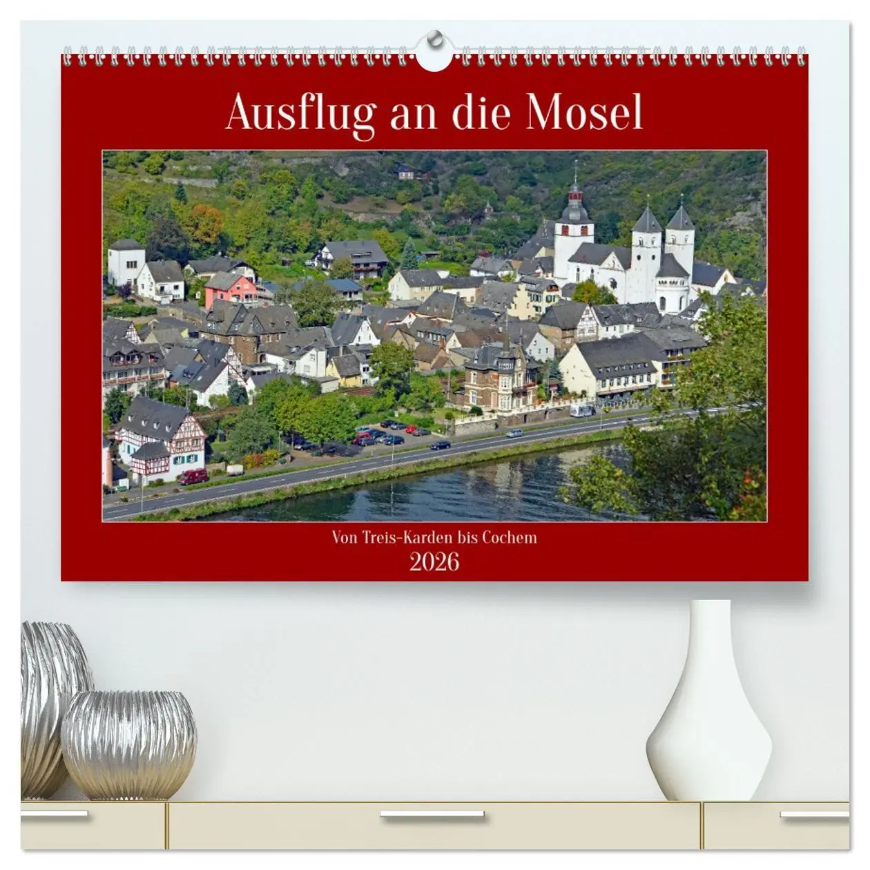 Cover: 9783457670248 | Ausflug an die Mosel (hochwertiger Premium Wandkalender 2026 DIN A2...