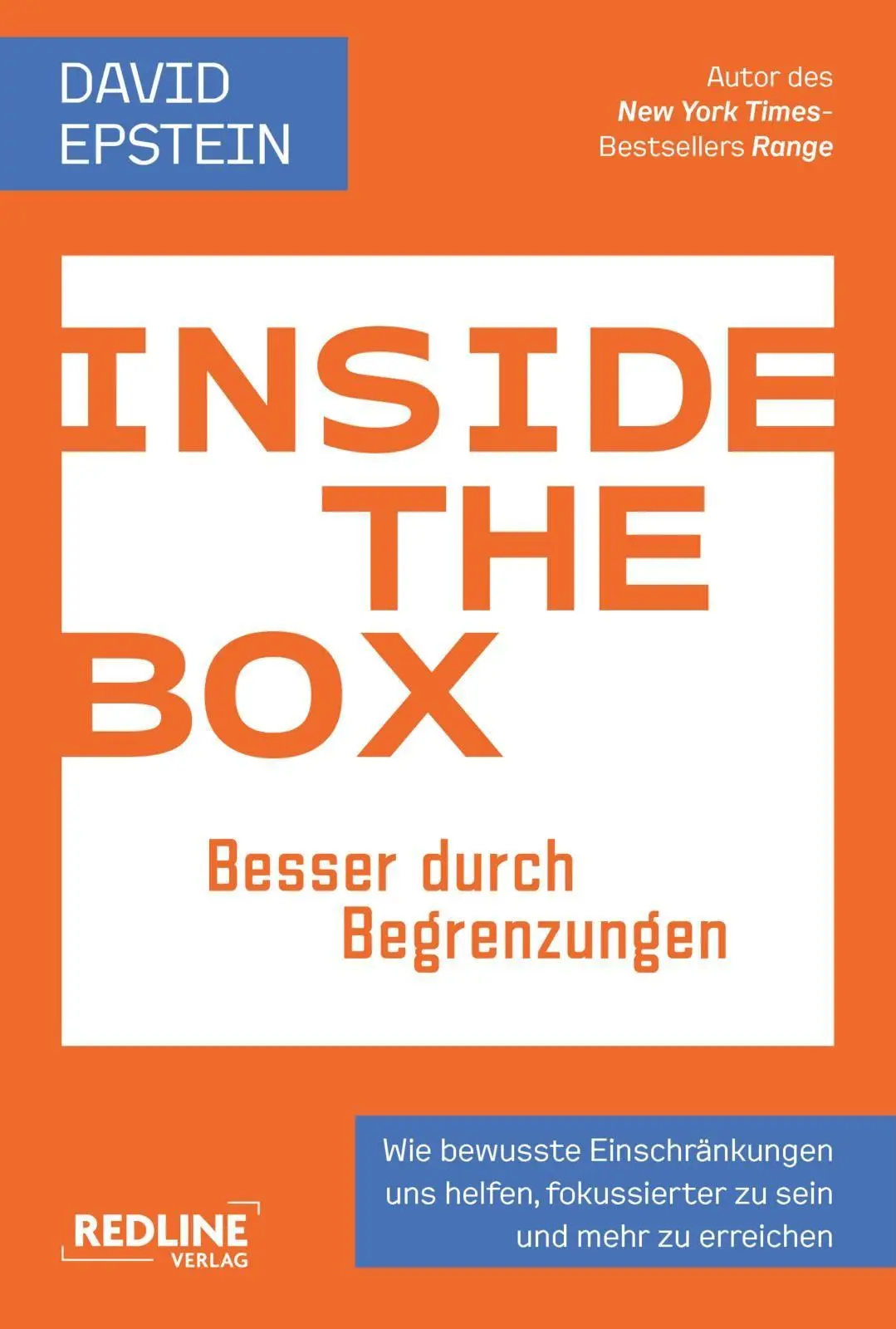 Cover: 9783690460248 | Inside the Box - Besser durch Begrenzungen | David Epstein | Buch