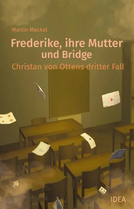 Cover: 9783988860248 | Frederike, ihre Mutter und Bridge | Christian von Ottens dritter Fall