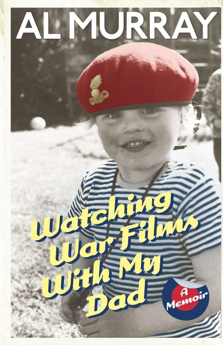 Cover: 9780099580348 | Watching War Films With My Dad | Al Murray | Taschenbuch | Englisch