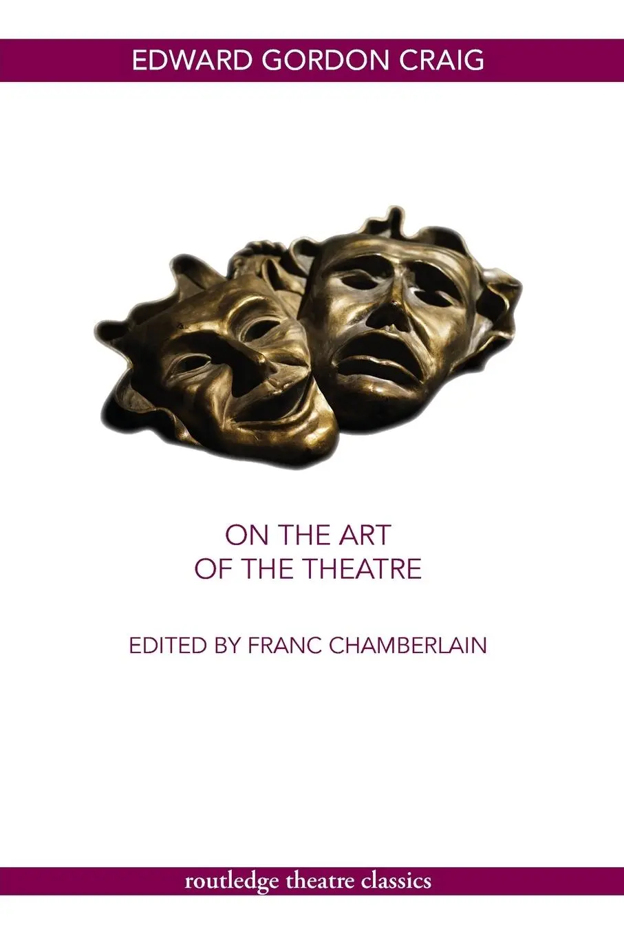 Cover: 9780415450348 | On the Art of the Theatre | Edward Gordon Craig | Taschenbuch | 2008
