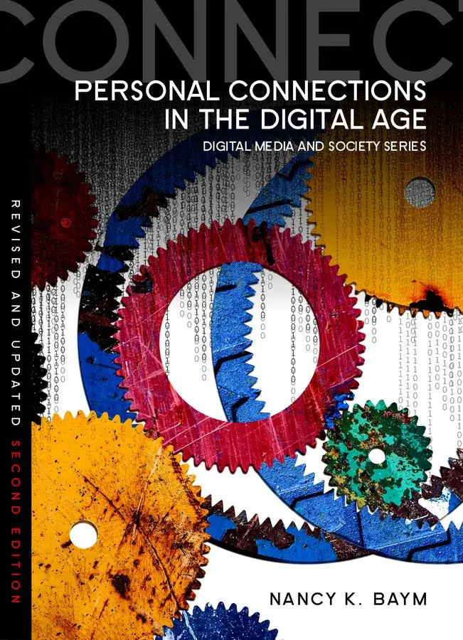 Cover: 9780745670348 | Personal Connections in the Digital Age | Nancy K Baym | Taschenbuch