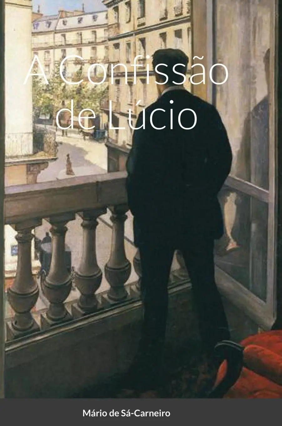 Cover: 9781716310348 | A Confissão de Lúcio | Mário De Sá-Carneiro | Buch | Gebunden | 2021