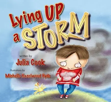 Cover: 9781937870348 | Lying Up a Storm | Julia Cook | Taschenbuch | Kartoniert / Broschiert