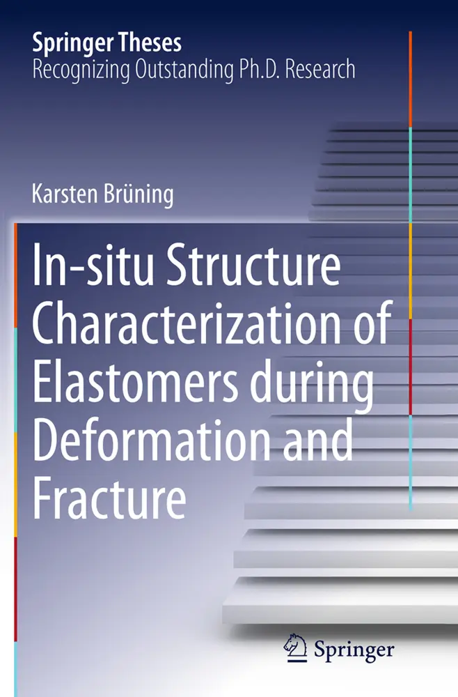 Cover: 9783319360348 | In-situ Structure Characterization of Elastomers during Deformation...