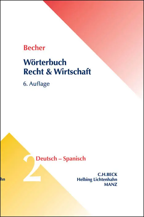 Cover: 9783406620348 | Wörterbuch Recht &amp; Wirtschaft Band 2: Deutsch - Spanisch....