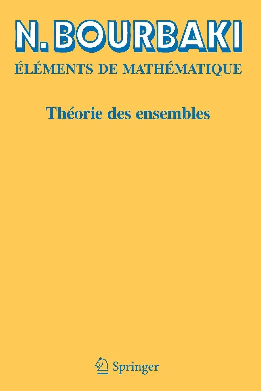 Cover: 9783540340348 | Théorie des ensembles | Éléments de Mathématique | N. Bourbaki | Buch