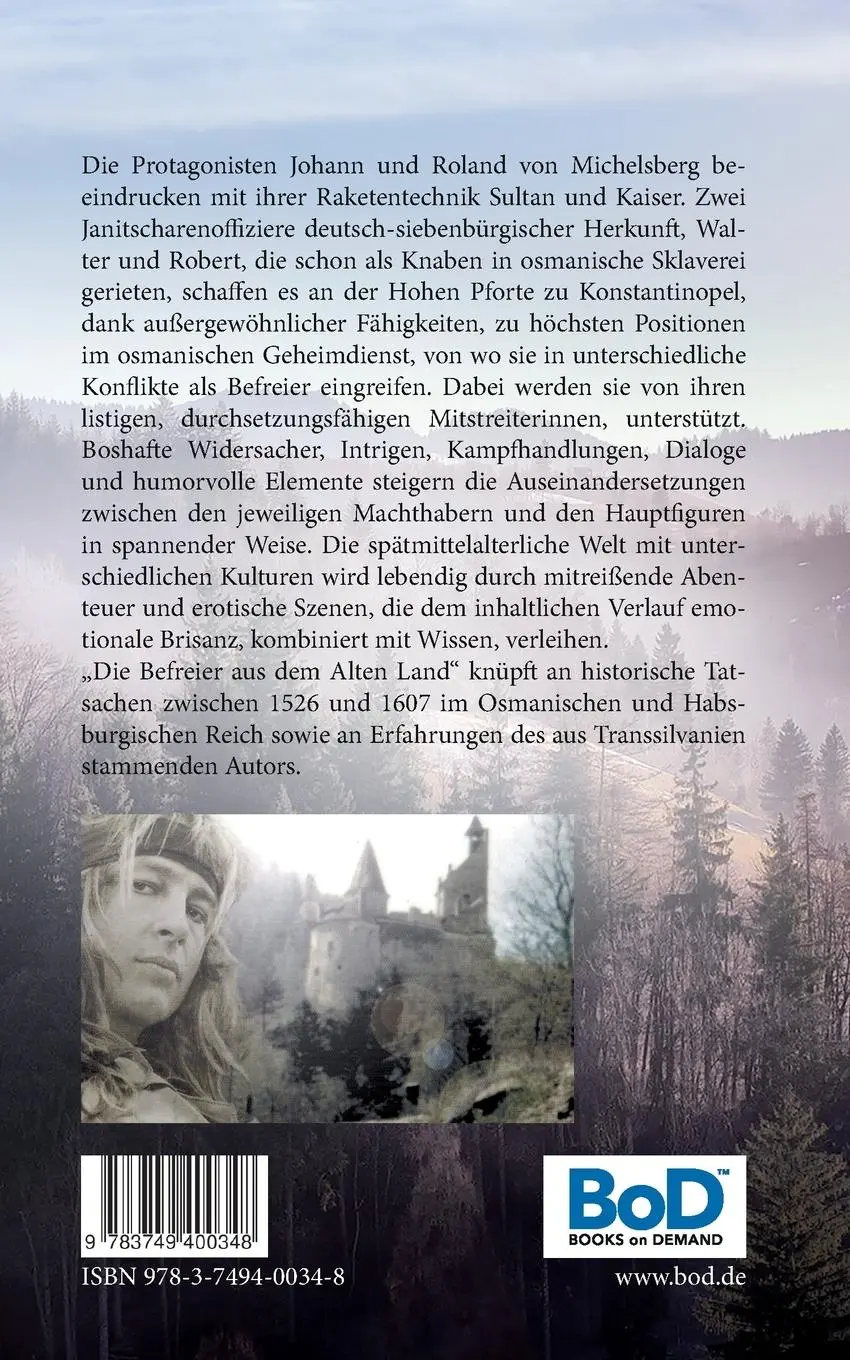 Rückseite: 9783749400348 | Die Befreier aus dem Alten Land | Transylvania Saxonicum in extremis