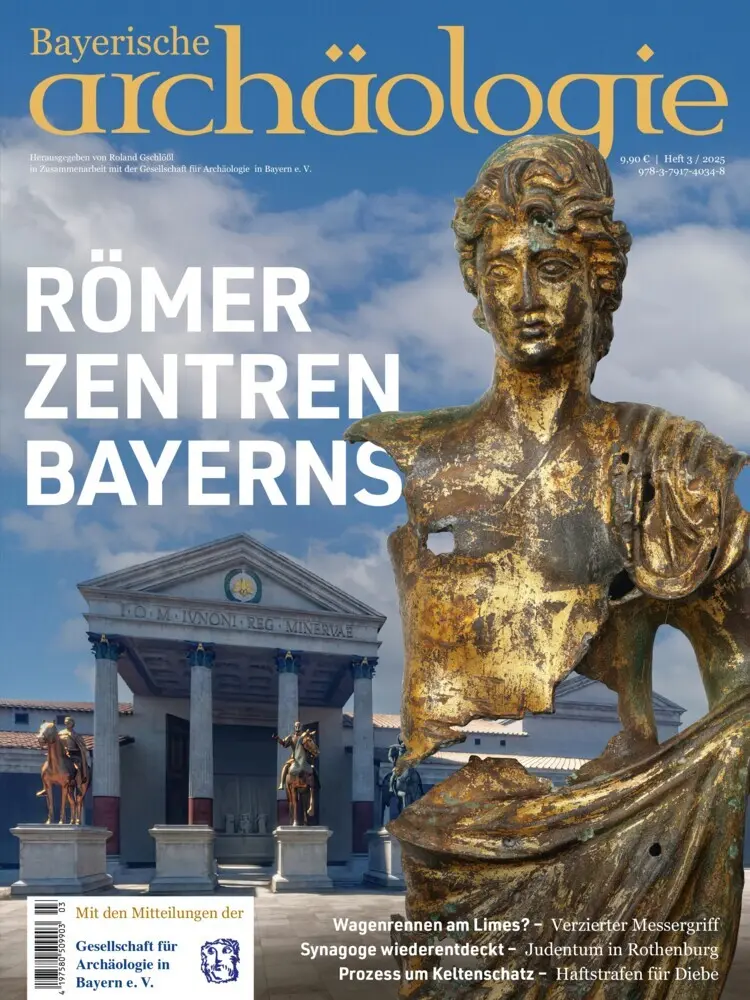 Cover: 9783791740348 | Römer Zentren Bayerns | Bayerische Archäologie 3/2025 | Gschlößl