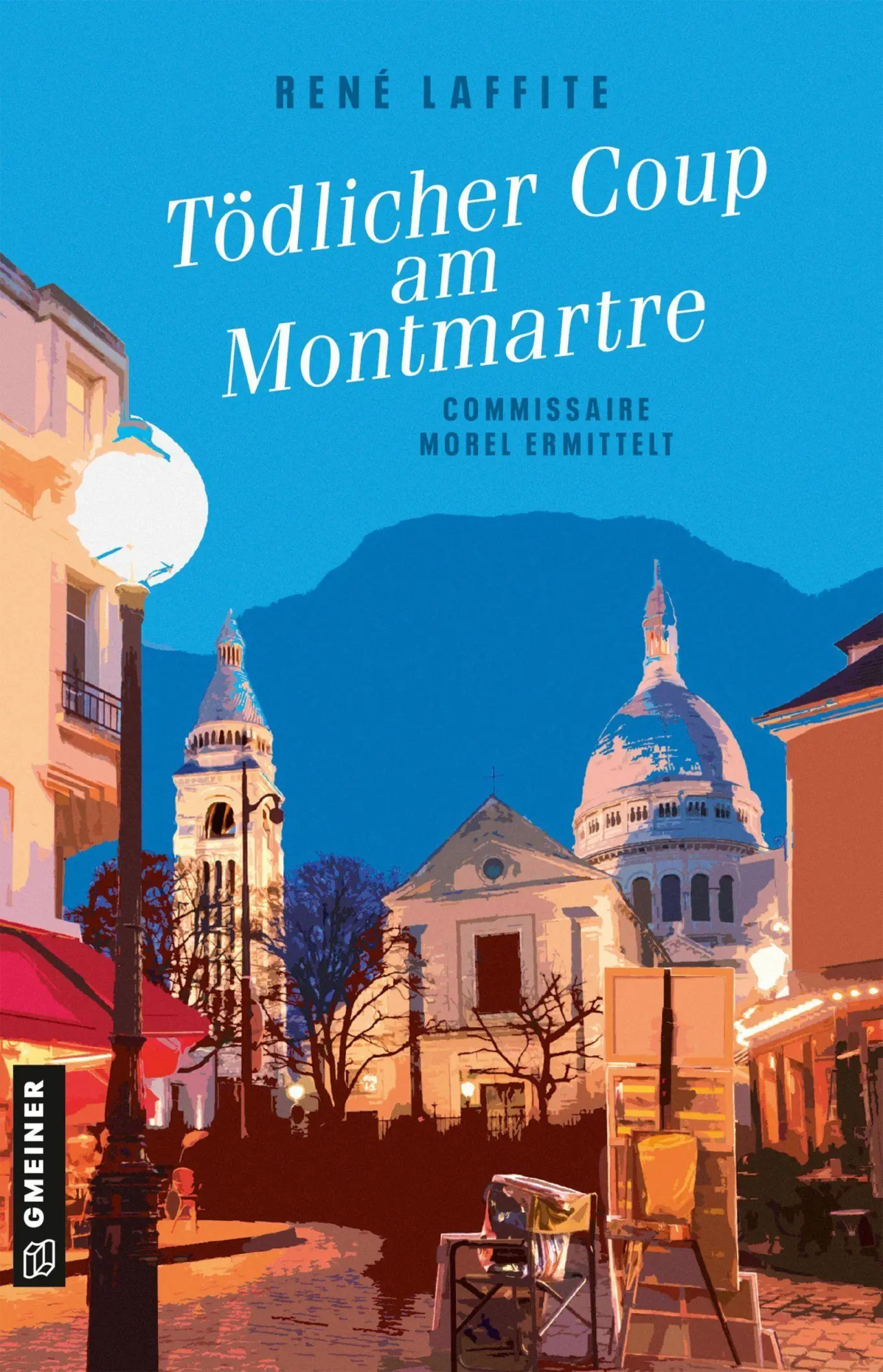 Cover: 9783839280348 | Tödlicher Coup am Montmartre | Commissaire Morel ermittelt | Laffite