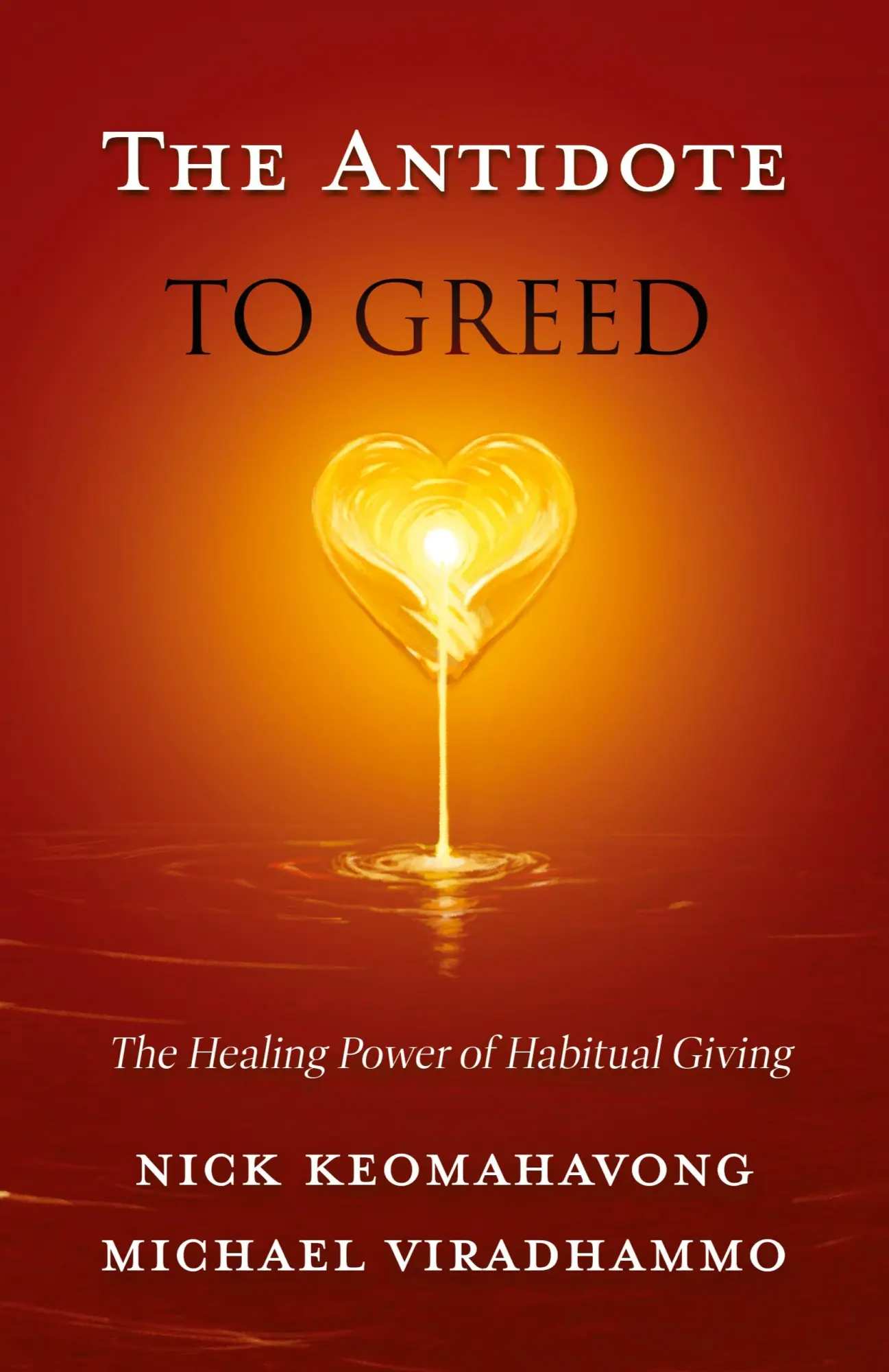 Cover: 9798985440348 | The Antidote to Greed | Keomahavong (u. a.) | Taschenbuch | Englisch