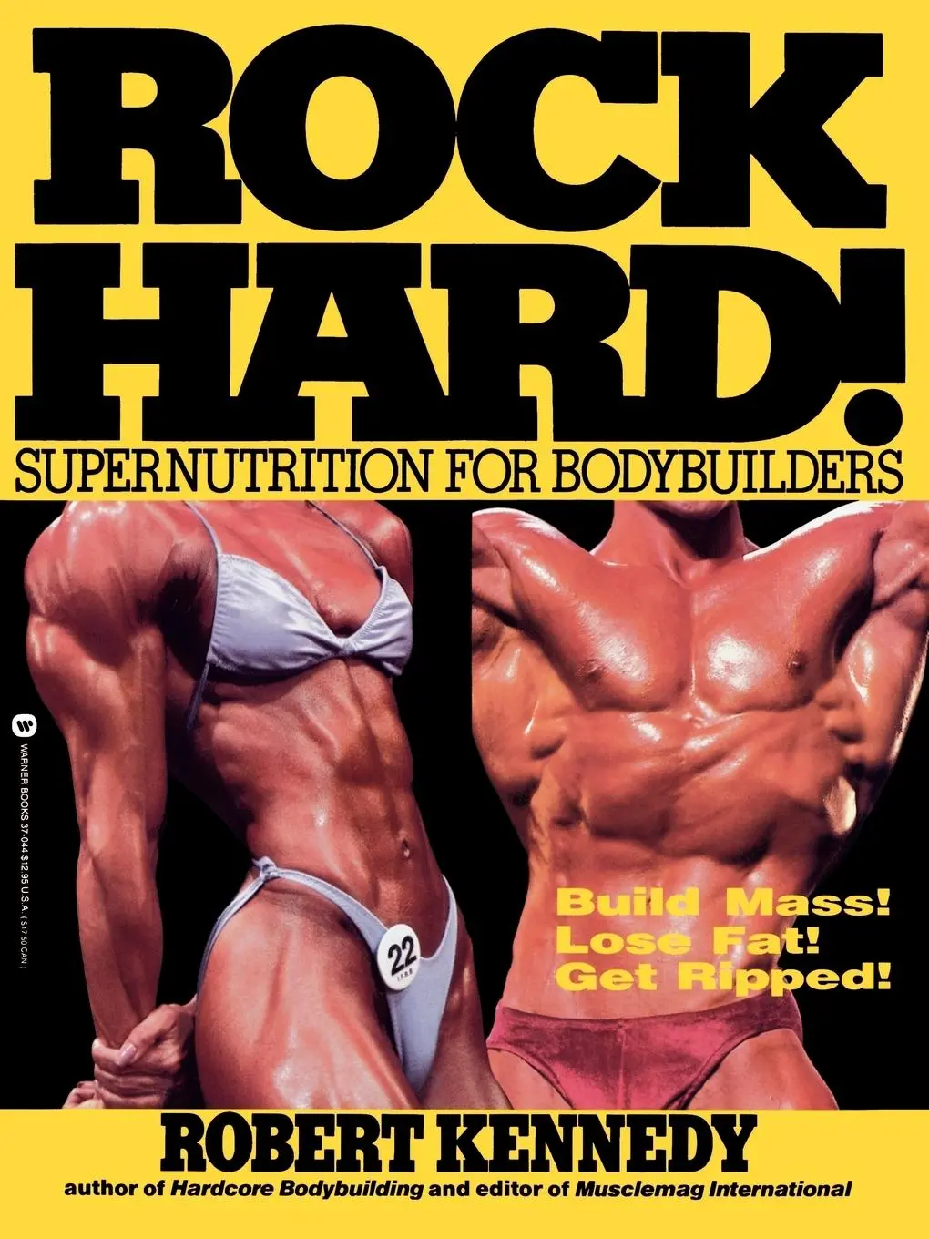 Cover: 9780446370448 | Rock Hard! | Supernutrition for Bodybuilders | Robert Kennedy | Buch