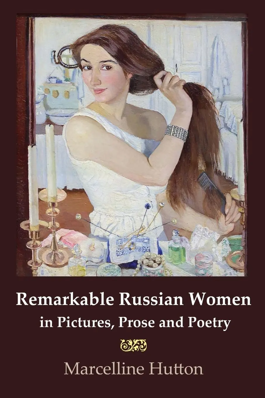 Cover: 9781609620448 | Remarkable Russian Women in Pictures, Prose and Poetry | Hutton | Buch