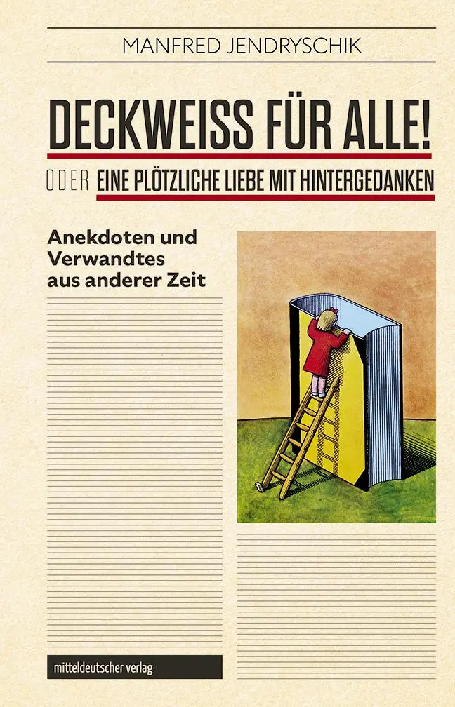Cover: 9783689480448 | DECKWEISS FÜR ALLE! oder EINE PLÖTZLICHE LIEBE MIT HINTERGEDANKEN