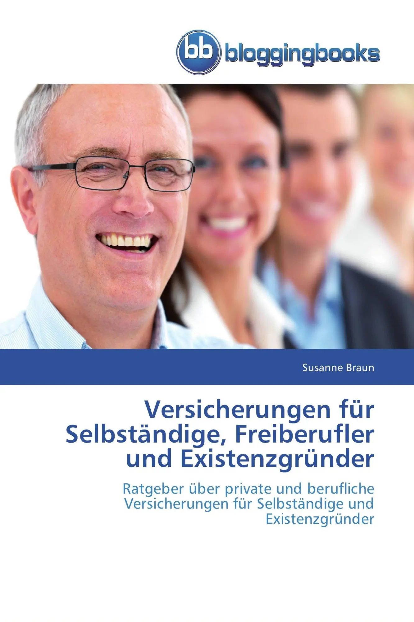 Cover: 9783841770448 | Versicherungen für Selbständige, Freiberufler und Existenzgründer