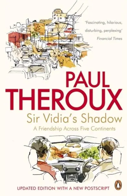Cover: 9780241950548 | Sir Vidia's Shadow | A Friendship Across Five Continents | Theroux