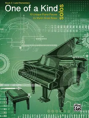 Cover: 9781470610548 | One of a Kind Solos, Book 2 | 10 Unique Piano Pieces | Wynn-Anne Rossi