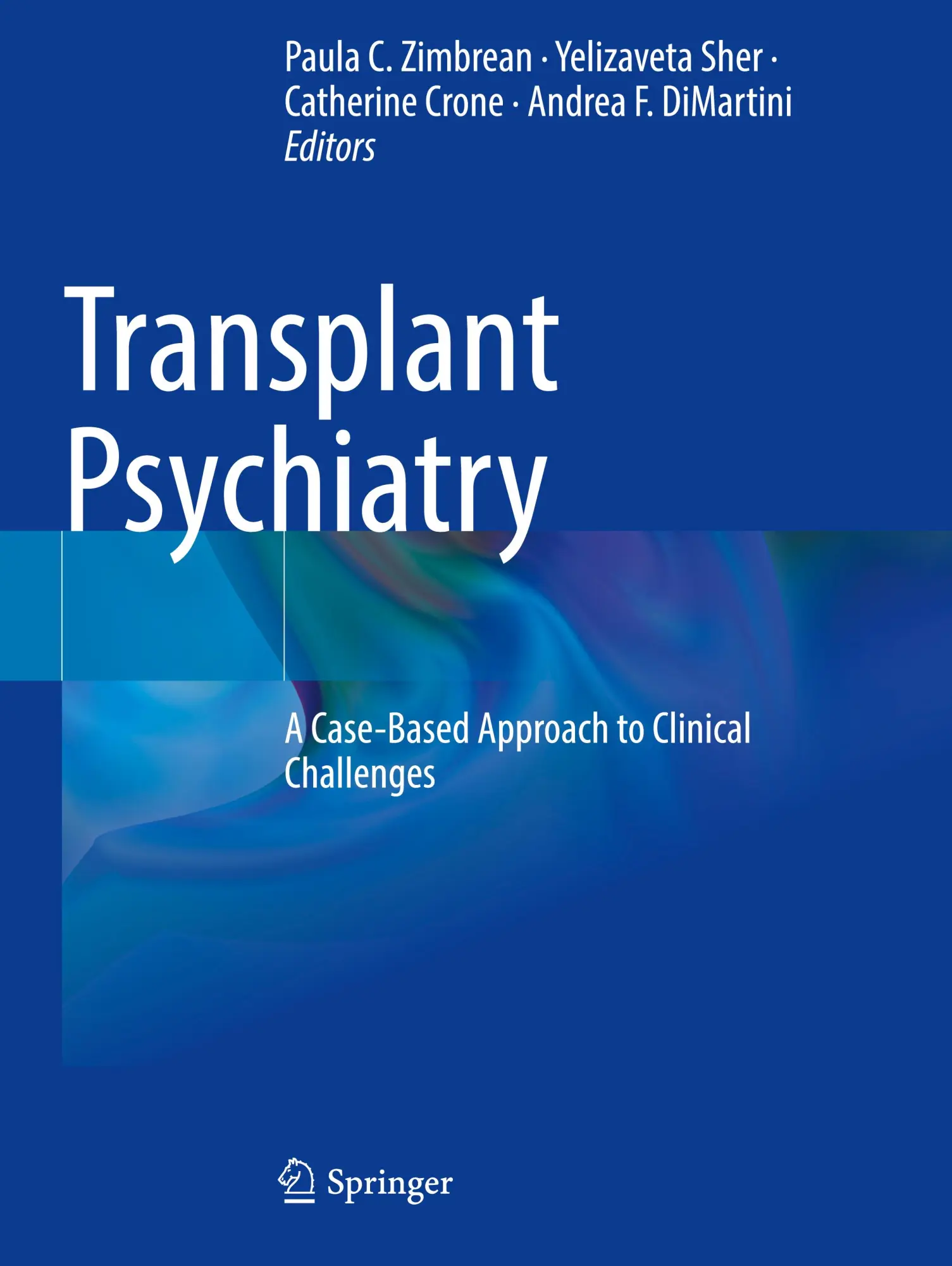 Cover: 9783031150548 | Transplant Psychiatry | A Case-Based Approach to Clinical Challenges