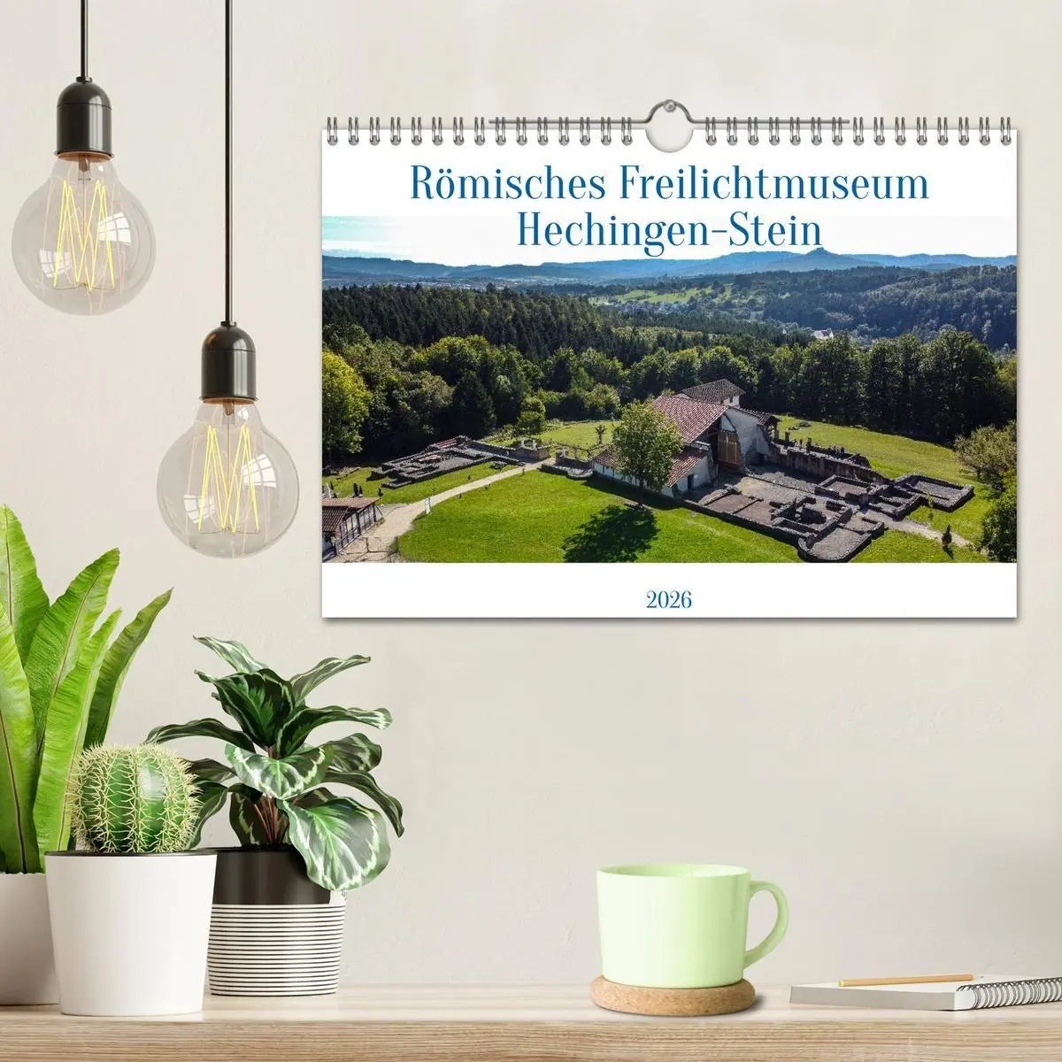 Bild: 9783516730548 | Römisches Freilichtmuseum Hechingen-Stein 2026 (Wandkalender 2026...