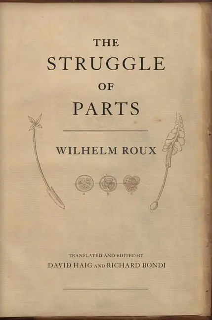 Cover: 9780674290648 | The Struggle of Parts | Wilhelm Roux | Buch | Englisch