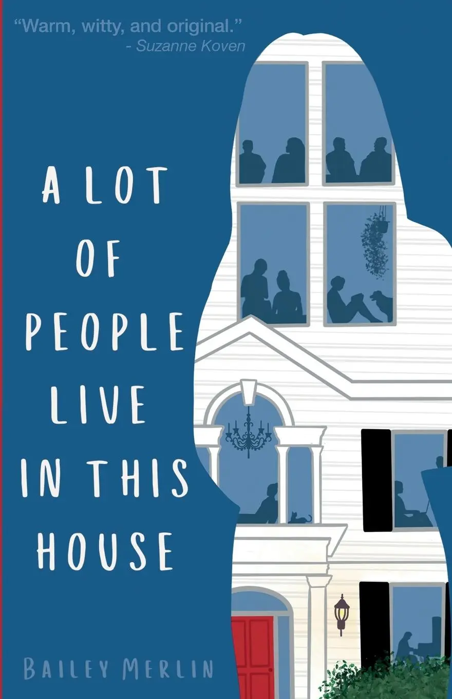 Cover: 9781913770648 | A Lot of People Live in This House | Bailey Merlin | Taschenbuch