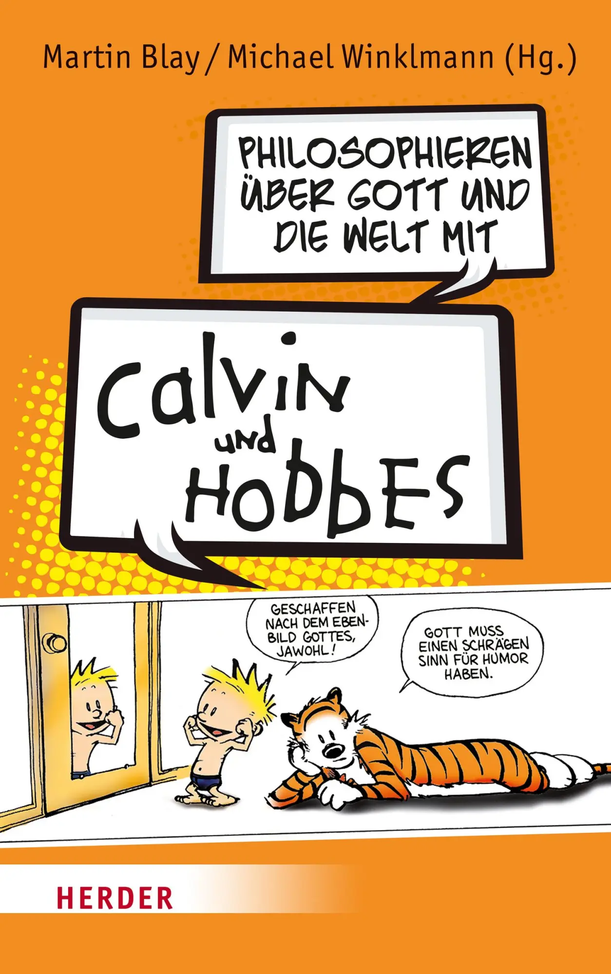 Cover: 9783451380648 | Philosophieren über Gott und die Welt mit Calvin und Hobbes | Buch Cover: 9783451380648 | Philosophieren über Gott und die Welt mit Calvin und Hobbes | Buch