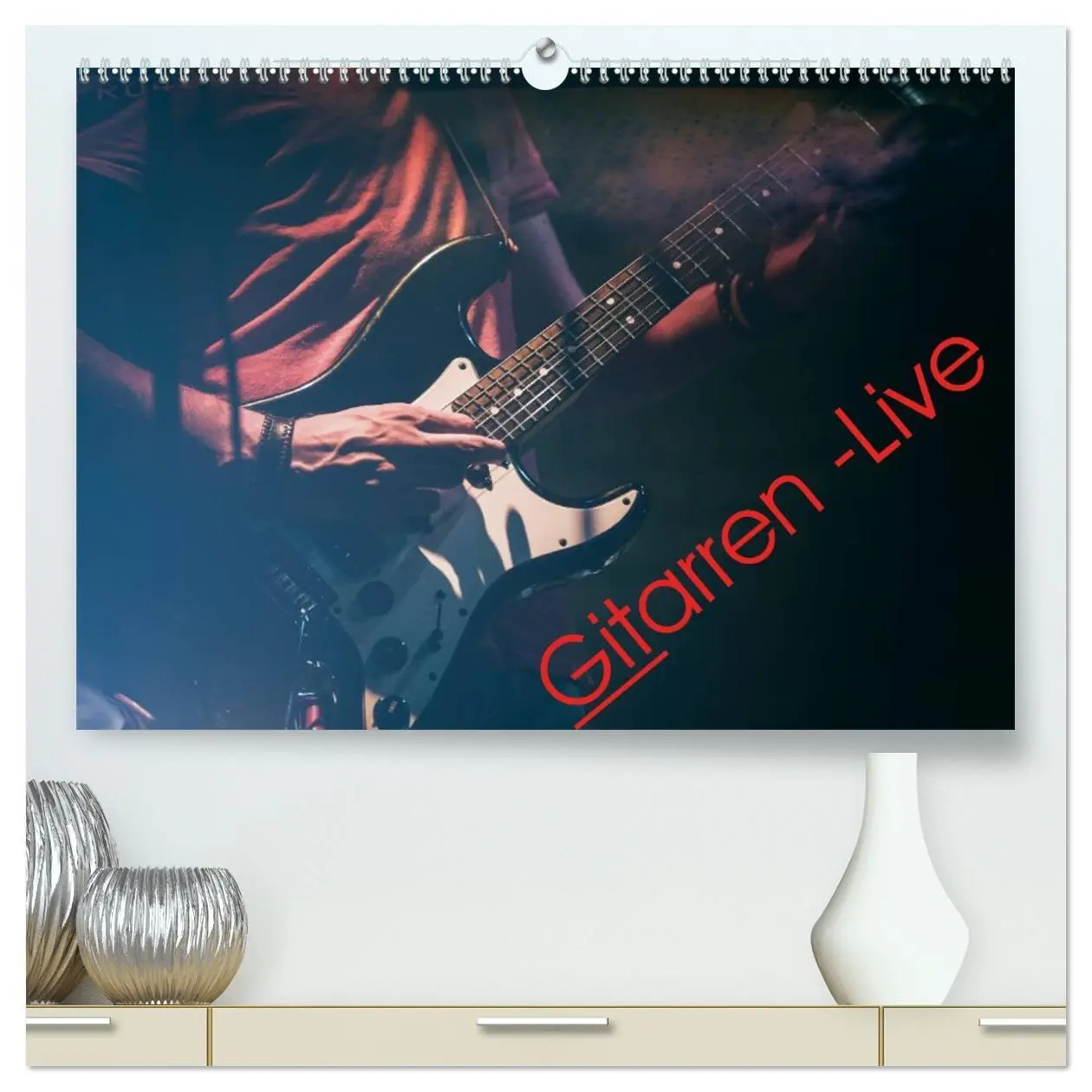 Cover: 9783516030648 | Gitarren - Live (hochwertiger Premium Wandkalender 2026 DIN A2...
