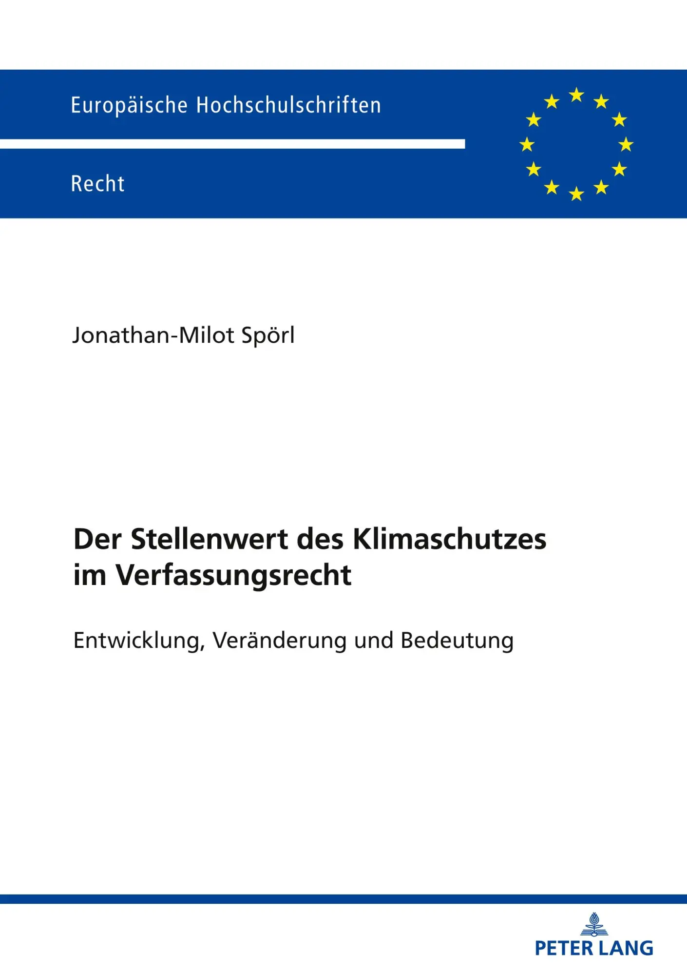 Der Stellenwert des Klimaschutzes im Verfassungsrecht