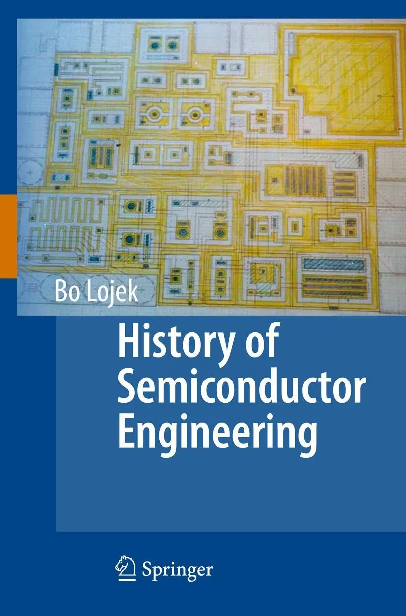 Cover: 9783642070648 | History of Semiconductor Engineering | Bo Lojek | Taschenbuch | xiii