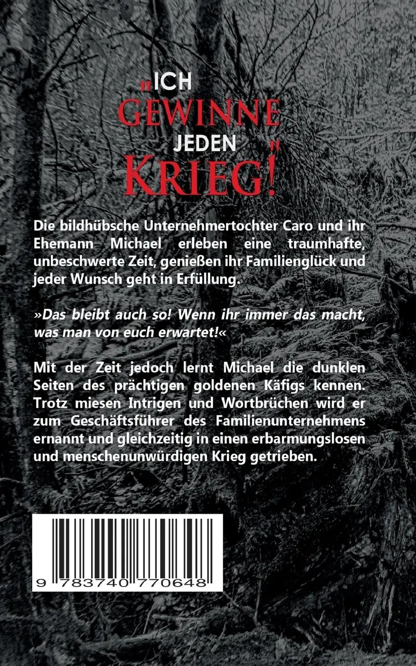 Rückseite: 9783740770648 | "Ich gewinne jeden Krieg!" | Michael C. Sedan | Taschenbuch | 452 S.