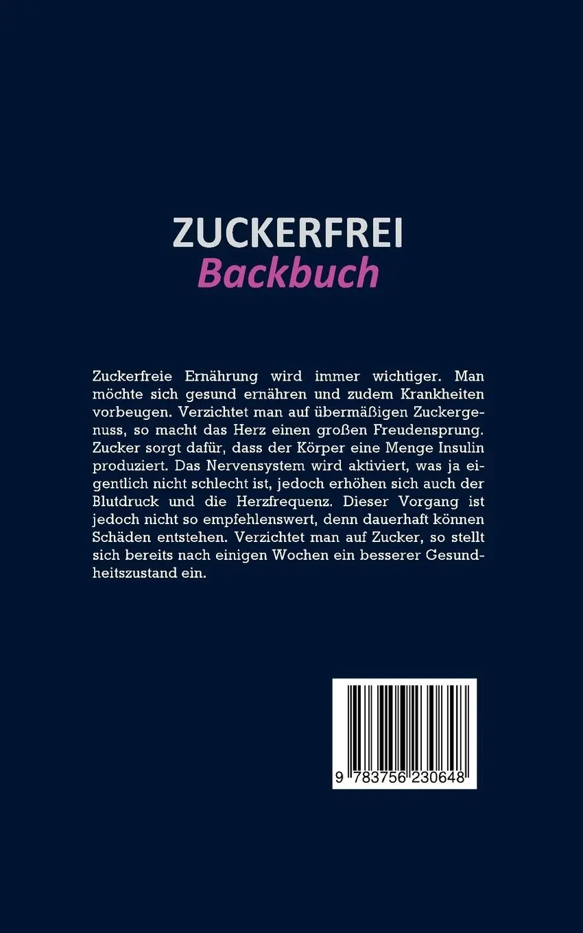 Rückseite: 9783756230648 | Zuckerfrei Backbuch | Mirella Bertram | Taschenbuch | Paperback | 2022
