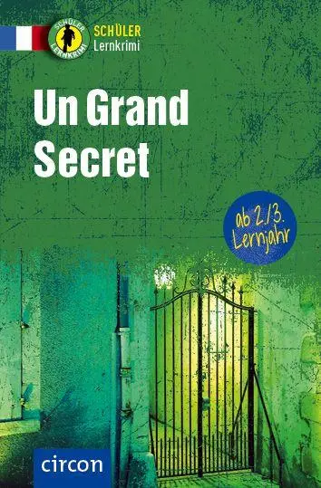 Cover: 9783790100648 | Un Grand Secret | Französisch 2./3. Lernjahr | Marc Blancher | Buch