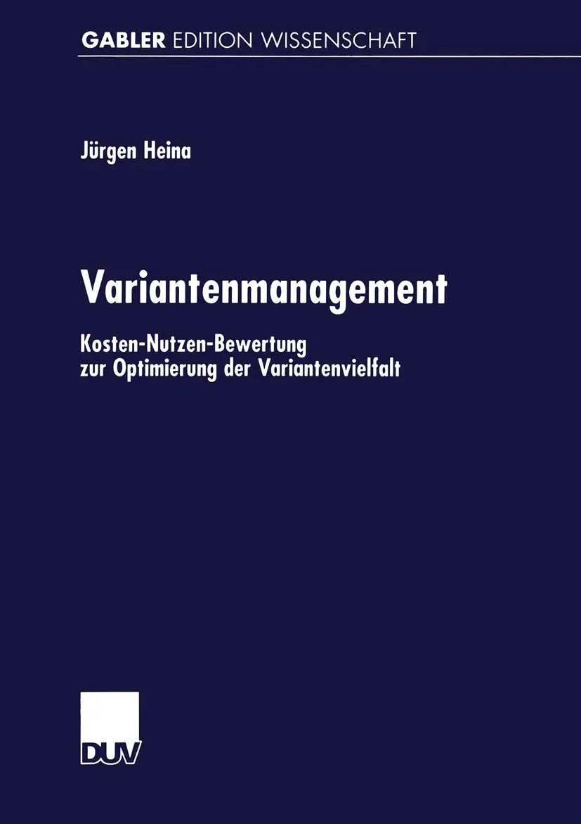 Cover: 9783824470648 | Variantenmanagement | Jürgen Heina | Taschenbuch | xviii | Deutsch