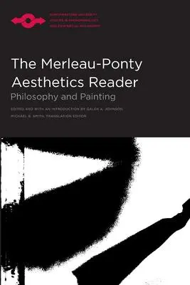 Cover: 9780810110748 | The Merleau-Ponty Aesthetics Reader: Philosophy and Painting | Johnson
